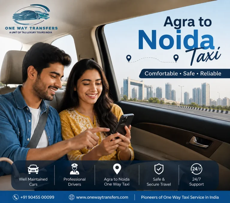 Agra_to_Noida_Taxi_for_comfortable_and_reliable_travel